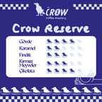 Crow Reserve - %100 Arabica Espresso Blend - 250Gr